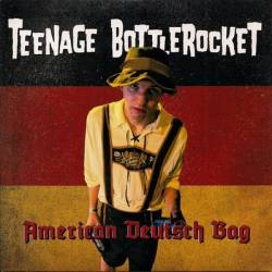 Teenage Bottlerocket : American Deutsch Bag